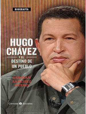 cover image of Hugo Chávez y el destino de un pueblo